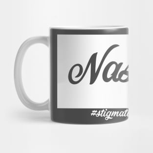 Nasty - Stigmatized Mug